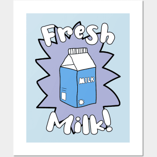 Fresh Milk! Posters and Art